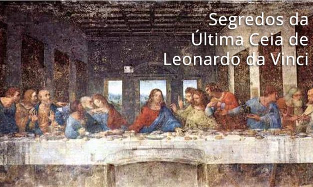 Análise da pintura “A última ceia” de Leonardo da Vinci
